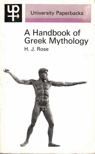 A Handbook of Greek Mythology including its Extension to Rome