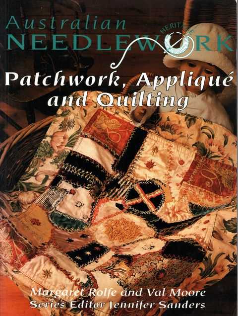 Australian Needlework: Patchwork, Applique and Quilting