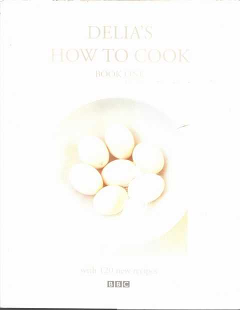 Delia's How To Cook Book One