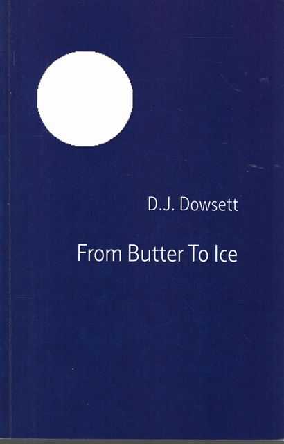 From Butter to Ice
