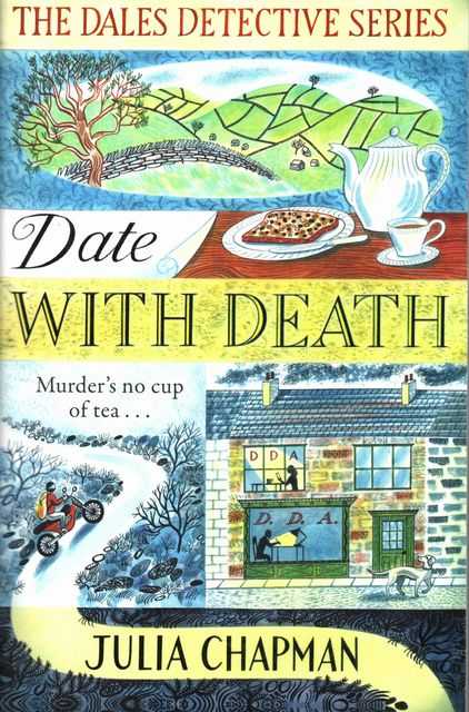 Date With Death [The Dales Detective Series]