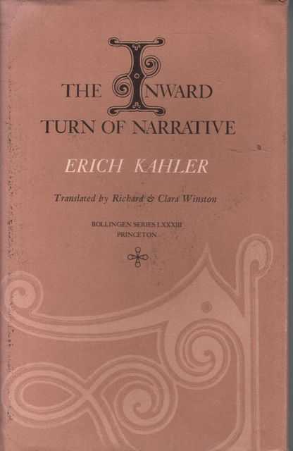 The Inward Turn of Narrative [Bollingen Series LXXXIII]
