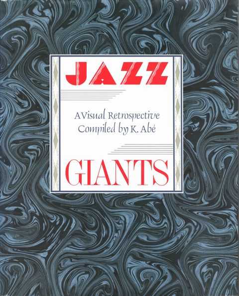 Jazz Giants: A Visual Retrospective