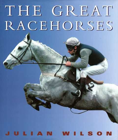 The Great Racehorses