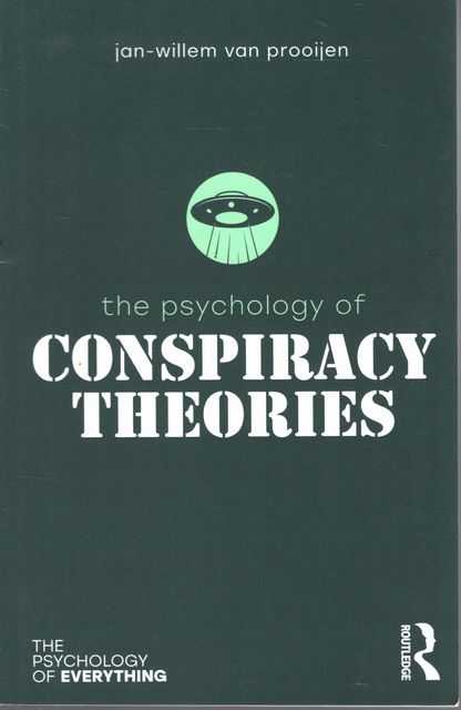The Psychology of Conpiracy Theories