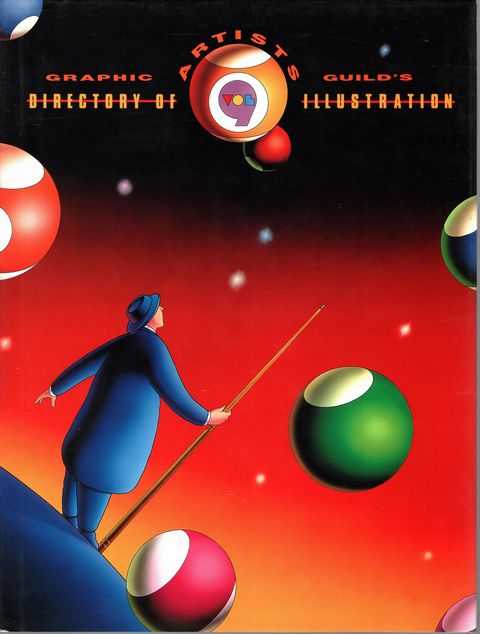 Graphic Artists Guild's Directory of Illustration: Volume 9