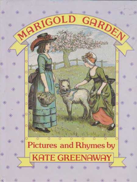 MARIGOLD GARDEN: Pictures and Rhymes
