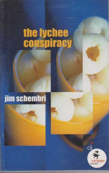 THE LYCHEE CONSPIRACY (Crime Waves Ser.)