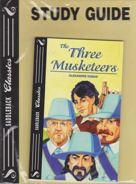 THE THREE MUSKETEERS - With Study Guide ( Saddleback Classics )