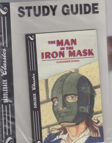 THE MAN IN THE IRON MASK - With Study Guide ( Saddleback Classics )