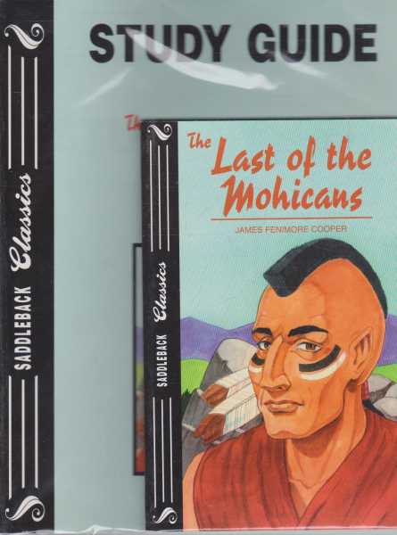 THE LAST OF THE MOHICANS - With Study Guide ( Saddleback Classics )