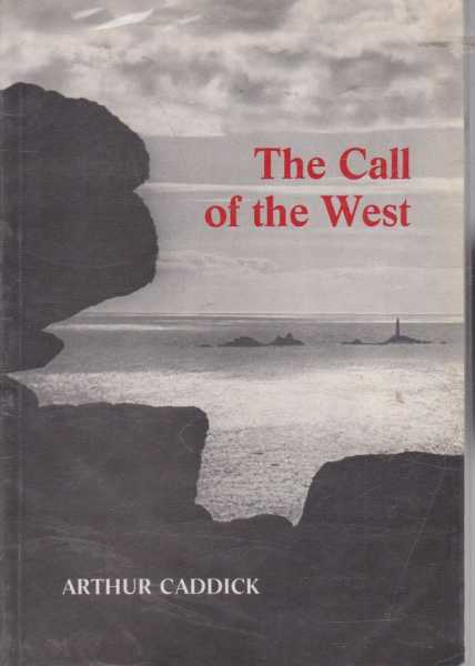 THE CALL OF THE WEST