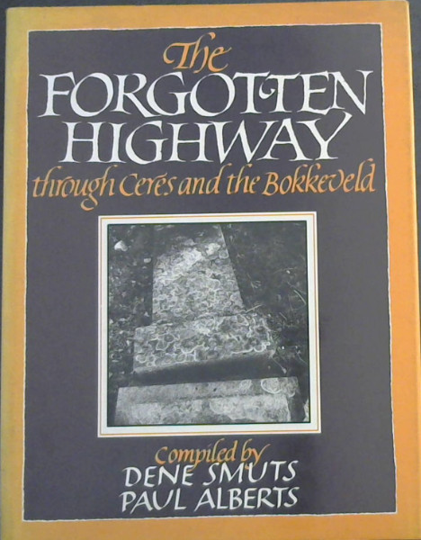 The Forgotten Highway through Ceres and the Bokkeveld