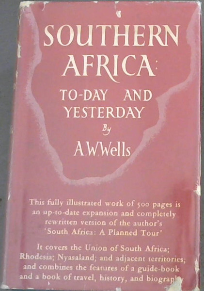 Southern Africa : To-Day and Yesterday