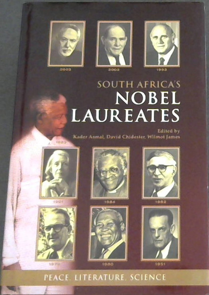 South Africa's Nobel Laureates: Peace, Literature, Science
