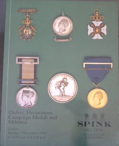 Orders, Decorations, Campaign Medals and Militaria, London, Tuesday 7 November 1995 at 10.00am and 2.00pm