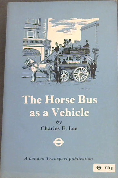 The Horse Bus as a Vehicle