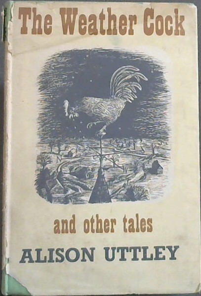 The Weather Cock and other tales