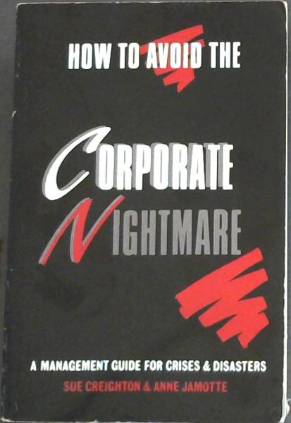 How To Avoid The Corporate Nightmare