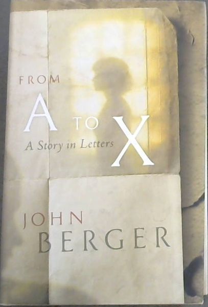 From A to X: A Story in Letters