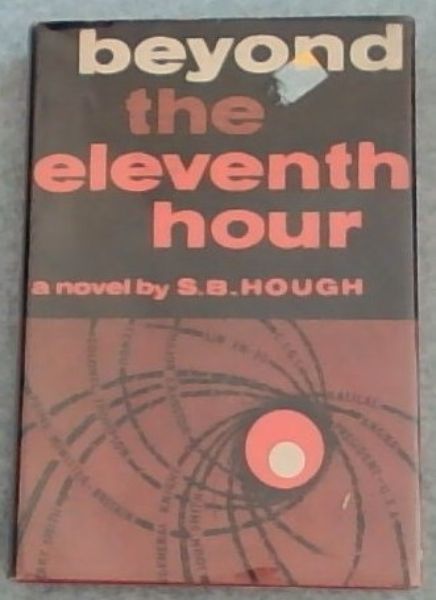 Beyond the Eleventh Hour