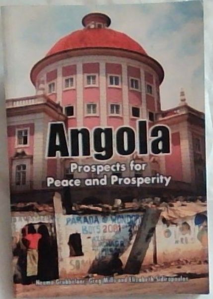 Angola : prospects for peace and prosperity
