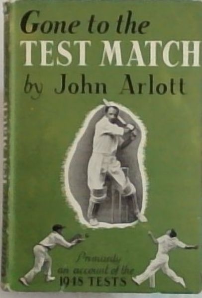 Gone to the Test Match