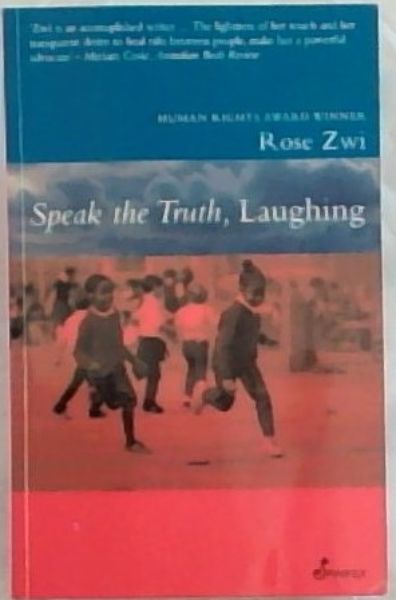 Speak the Truth, Laughing