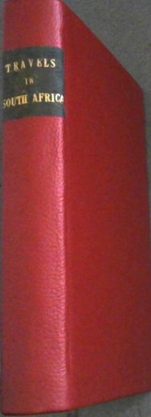 Travels in South Africa, undertaken at the request of the Missionary Society
