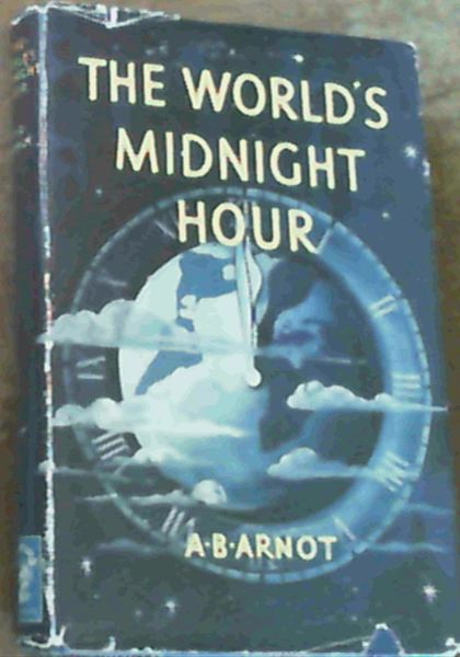 The World's Midnight Hour