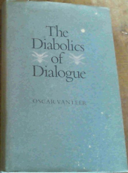 The Diabolics of Dialogue