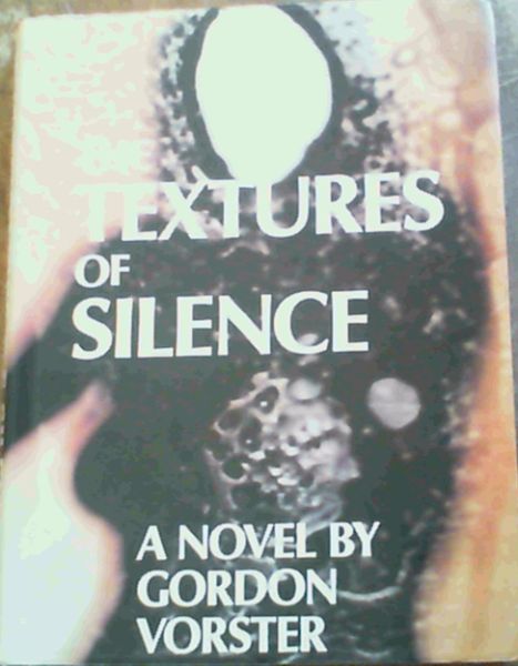 The Textures of Silence