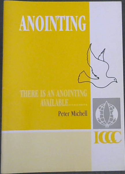 Anointing : There is an Anointing Available.