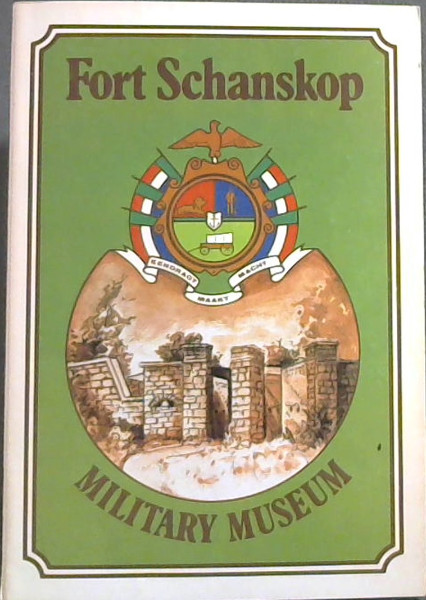 Military Museum Fort Schanskop