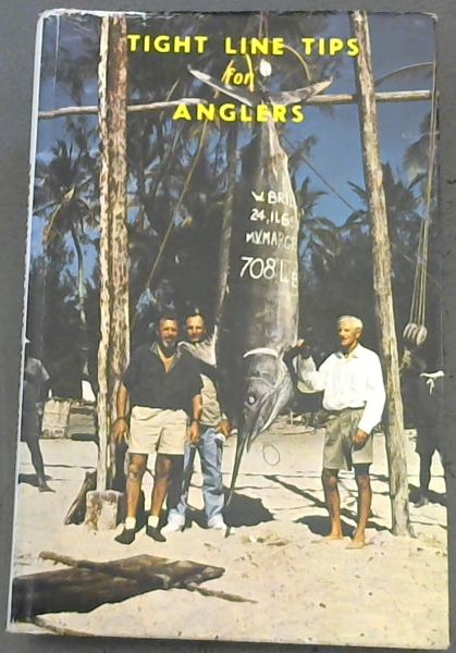 Tight Line Tips For Anglers