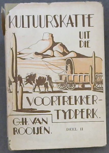 Kultuurskatte uit die Voortrekker-tydperk, Deel 2
