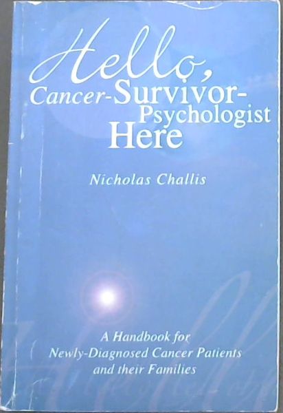 Hello, Cancer-Survivor-Psychologist Here