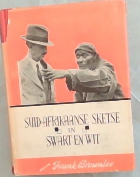 Suid-Afrikaanse Sketse in Swart en Wit