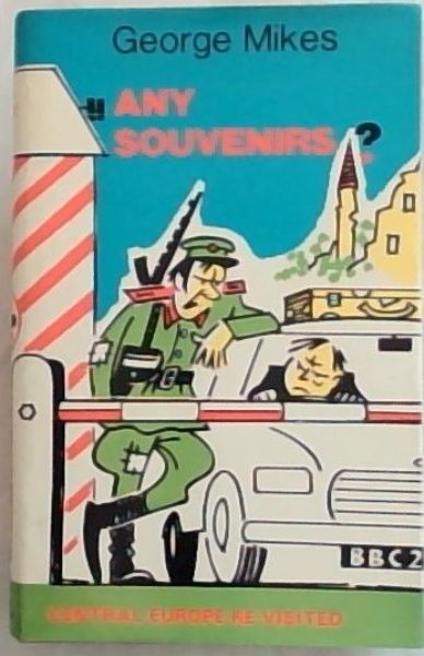 Any souvenirs: Central Europe revisited