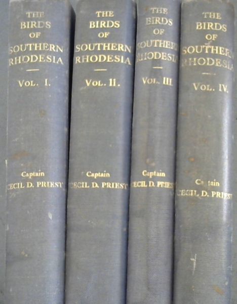 The Birds of Southern Rhodesia: Volumes 1-4
