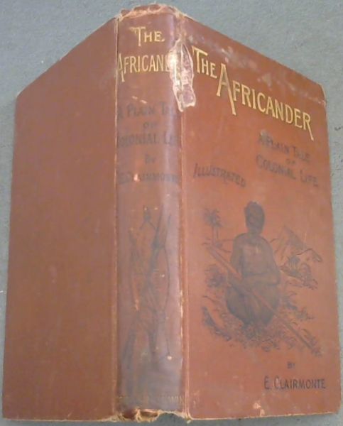 The Africander: A Plain Tale of Colonial Life