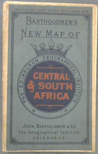 Bartholomew's New Map of Central and South Africa