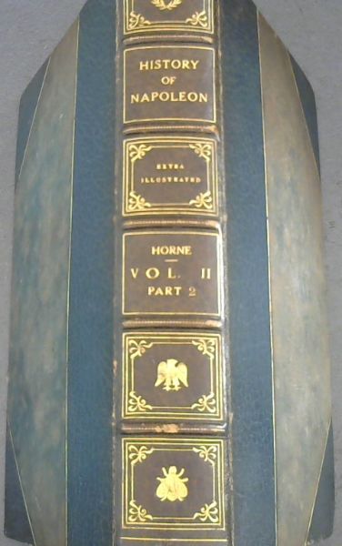 History of Napoleon Volume II