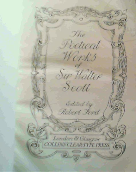 The Poetical Works of Sir Walter Scott