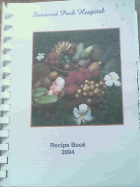 Sunward Park Hospital Recipe Book 2004