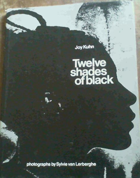Twelve shades of black