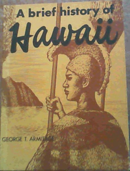 A Brief History of Hawaii
