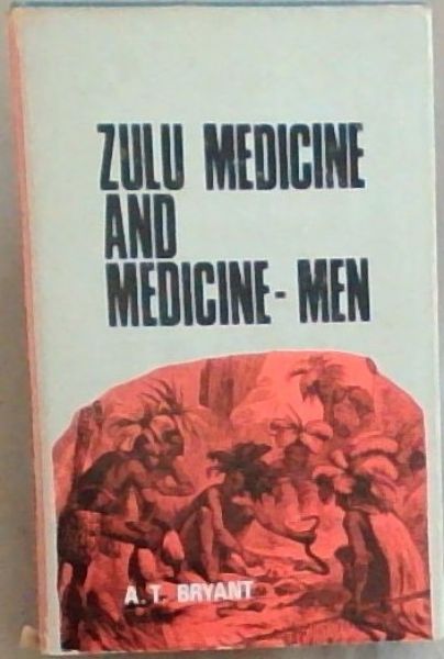 Zulu Medicine and Medicine-Men