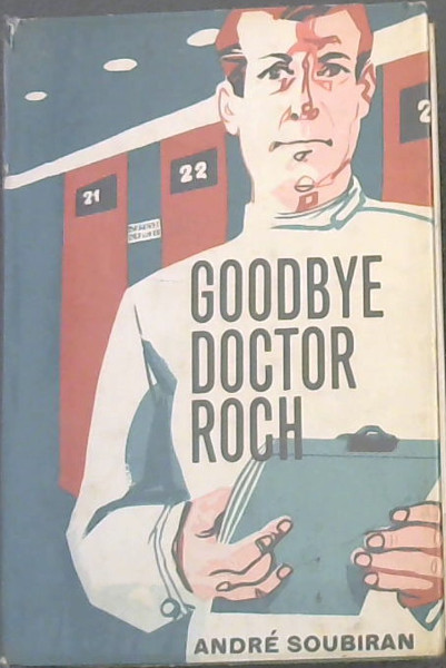 Goodbye Dr,Roch