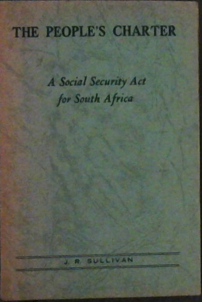The People's Character : A Social Security Act for South Africa